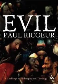 Evil : a challenge to philosophy and theology